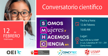  Conversatorio científico " Somos mujeres y hacemos ciencia en Perú "  