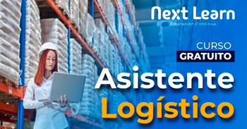  Curso online gratis "Asistente Logístico" de Next Learn