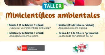  Taller semipresencial "Minicientíficos ambientales" del MINAM