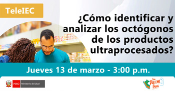  Capacitación online  ;¿Cómo identificar y analizar los octógonos de los productos 'ultra procesados?