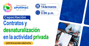  Capacitación online gratis "Contratos y desnaturalización en la actividad privada" de la DRTPE Apurímac