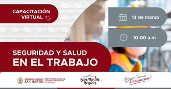  Capacitación online gratis "Seguridad y Salud en el Trabajo" de la DRTPE de San Martín