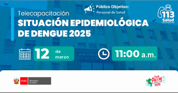  Capacitación online  "Situación epidemiológica de dengue 2025" del MINSA