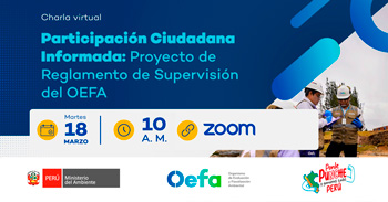  Charla online gratis Participación ciudadana informada: proyecto de reglamento de supervisión del OEFA