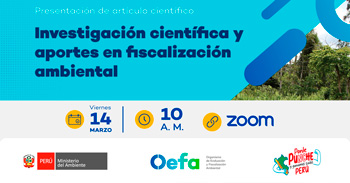  Charla online "Investigación científica y aportes en fiscalización ambiental"  del OEFA