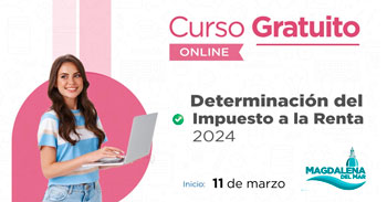  Curso online gratis "Determinación del Impuesto a la Renta 2024r" de la Municipalidad de Magdalena del Mar