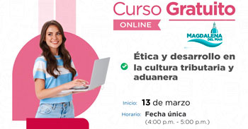  Curso online gratis "Ética y desarrollo en la cultura tributaria y aduanera" 