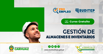  Curso online gratis "Gestión de almacenes e inventarios" de la Municipalidad de Carhuaz