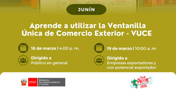  Taller presencial "Aprende a utilizar la Ventanilla Única de Comercio Exterior - VUCE" del Mincetur Perú