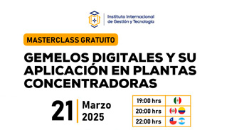  Webinar online gratis "Gemelos digitales y su aplicación en plantas concentradoras" 