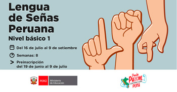 Curso online gratis de "Lengua de Señas Peruana - Nivel básico" del Ministerio de Educación