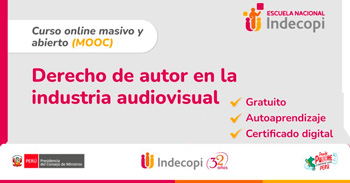 Curso online gratis con certificado sobre "Derecho de autor en la industria audiovisual" del INDECOPI
