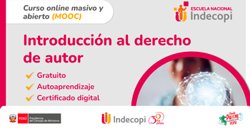 Curso online gratis con certificado sobre "Introducción al derecho de autor" del INDECOPI