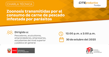 Charla online "Zoonosis transmitidas por el consumo de carne de pescado infestada por parásitos"