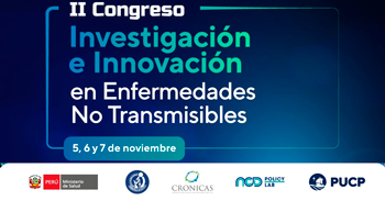 Congreso de Investigación e Innovación en Enfermedades no Transmisibles del Instituto Nacional de Salud - INS