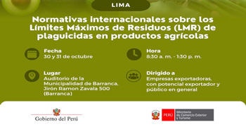 Evento presencial Normativas internacionales sobre los Límites Máximos de Residuos de plaguicidas en productos agrícolas