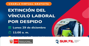 Charla online gratis "Extinción del vínculo laboral por despido" de la SUNAFIL