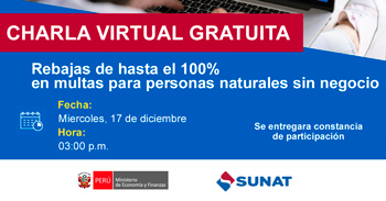 Charla online gratis "Rebajas de hasta el 100% en multas para personas naturales sin negocio" de la SUNAT