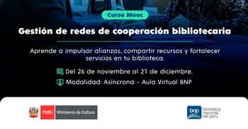 Curso online gratis "Gestión de redes de cooperación bibliotecaria" de la Biblioteca Nacional del Perú