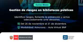 Curso online gratis "Gestión de riesgos en bibliotecas públicas" de la Biblioteca Nacional del Perú