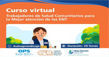 Curso online gratis "Trabajadores de Salud Comunitarios para la Mejor Atención de las ENT"