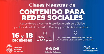 Evento presencial gratis "Clases Maestras de Contenido para Redes Sociales" del Gobierno Regional del Callao