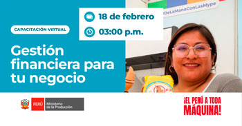 Capacitación virtual "Gestión financiera para tu negocio" de Produce