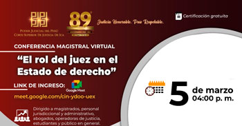 Conferencia online "El rol del juez en el Estado de derecho" de la Corte Superior de Justicia de Ica