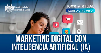 Curso online gratis "Marketing Digital con IA" de la Municipalidad de Pueblo Libre