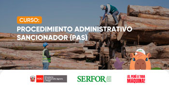 Curso online gratis "Procedimiento Administrativo Sancionador (PAS)" del SERFOR