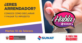 Evento online gratis "¿Eres arrendador? Conoce cómo declarar y pagar tu impuesto" de la SUNAT