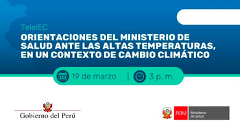 Capacitación Orientaciones del ministerio de salud ante las altas temperaturas, en un contexto de cambio climático