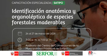 Capacitación presencial "Identificación anatómica y organoléptica de especies forestales maderables"