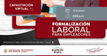 Capacitación online "Formalización Laboral para Empleadores" de la DRTPE de San Martín