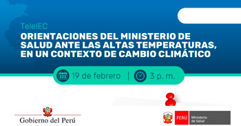 Capacitación online "Orientaciones del Minsa ante altas temperaturas y cambio climático" del MINSA