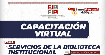 Capacitación online "Servicios de la Biblioteca Institucional" de Corte Superior de Justicia de Huaura