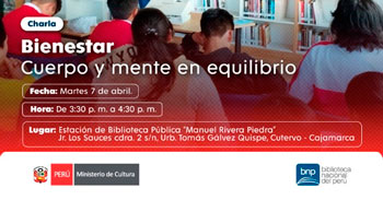 Charla presencial gratis "Bienestar: Cuerpo y mente en equilibrio" de la Biblioteca Nacional(BNP)