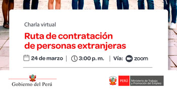 Charla online gratis "Ruta de contratación de personas extranjeras" del MTPE