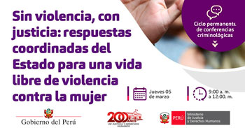 Conferencia virtual gratis "Sin violencia, con justicia"del MINJUSDH