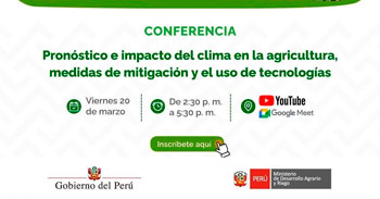 Conferencia online Pronóstico e impacto del clima en la agricultura, medidas de mitigación y el uso de tecnologías