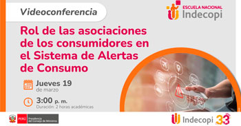 Conferencia online "Rol de las asociaciones de los consumidores en el Sistema de Alertas de Consumo"