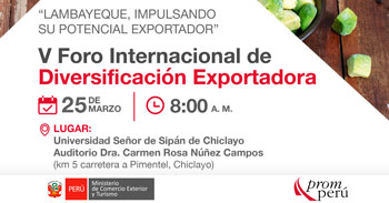Foro presencial "Diversificación Exportadora" del PromPerú