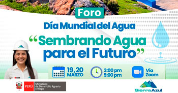 Foro online gratis "Sembrando agua para el futuro" de Sierra Azul - Perú