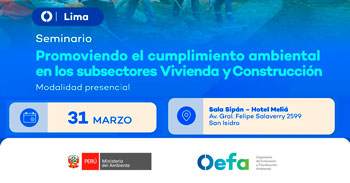 Seminario presencial "Promoviendo el cumplimiento ambiental en los subsectores Vivienda y Construcción"