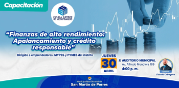 Capacitación presencial "Finanzas claras, decisiones seguras" Municipalidad Distrital de San Martin de Porres