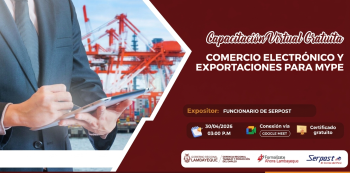 Capacitación virtual gratuita - "Comercio Electrónico y Exportaciones para MYPE" (GRTPE) Lambayeque