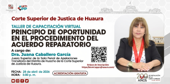 Capacitación virtual - "Principio de Oportunidad en el Procedimiento del Acuerdo Reparatorio"