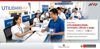Charla online "Utilidades 2026: concepto, cálculo y pago" del MTPE