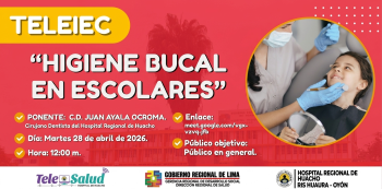 Conferencia online gratis - "Higiene Bucal en escolares" Hospital Regional de Huacho