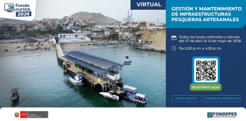 Curso online Gratis - "Gestión y Mantenimiento de Infraestructuras Pesqueras Artesanales" (FONDEPES)